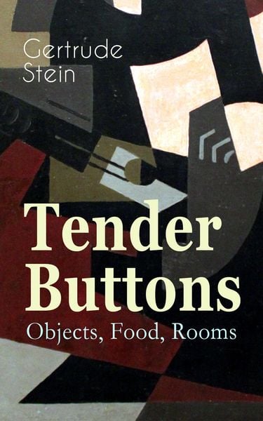 Produktbild: Tender Buttons - Objects, Food, Rooms