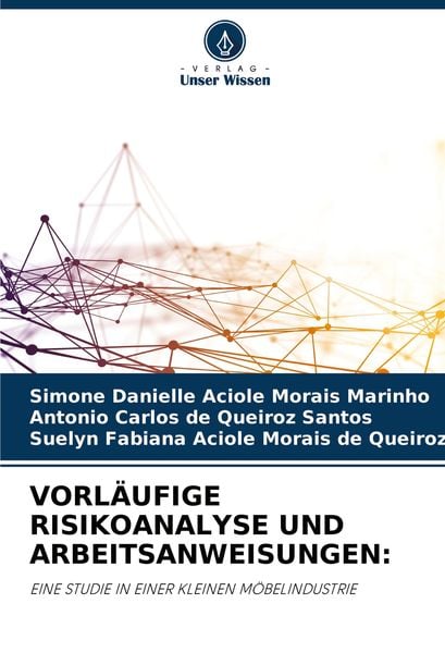 Vorläufige Risikoanalyse und Arbeitsanweisungen:, Taschenbuch von Simone Danielle Aciole Morais Marinho , Antonio Carlos de Queiroz Santos , Suelyn
