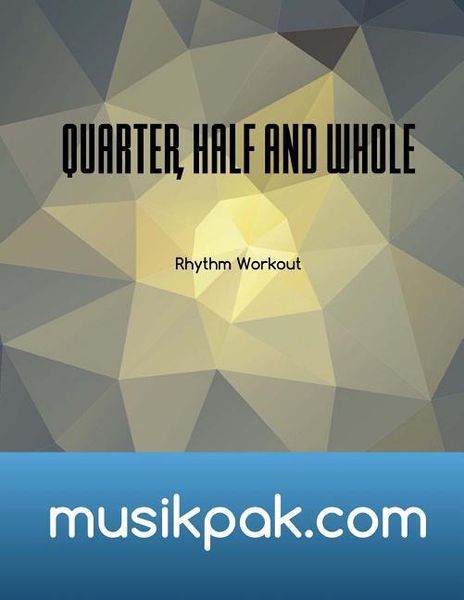 Produktbild: Quarter, Half and Whole: Identify Rhythm on Sight