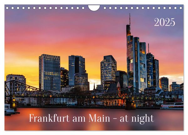 Frankfurt am Main - at night (Wandkalender 2025 DIN A4 quer), CALVENDO Monatskalender