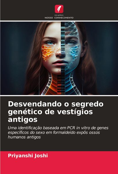 Produktbild: Desvendando o segredo gen&eacute;tico de vest&iacute;gios antigos