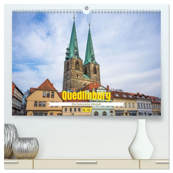 Produktbild: Quedlinburg - Die historische Altstadt (hochwertiger Premium Wandkalender 2027 DIN A2 quer), Kunstdruck in Hochglanz