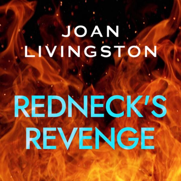 Redneck's Revenge - Joan Livingston, Audio, 9798337209128