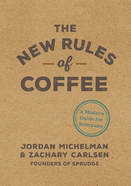 Produktbild: The New Rules of Coffee