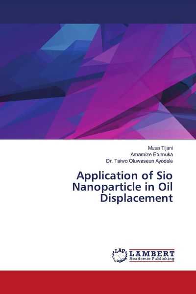 Produktbild: Application of Sio Nanoparticle in Oil Displacement