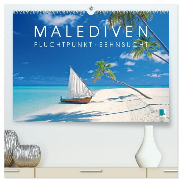 Produktbild: Die Malediven: Fluchtpunkt Sehnsucht (hochwertiger Premium Wandkalender 2026 DIN A2 quer), Kunstdruck in Hochglanz
