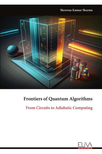 Produktbild: Frontiers of Quantum Algorithms
