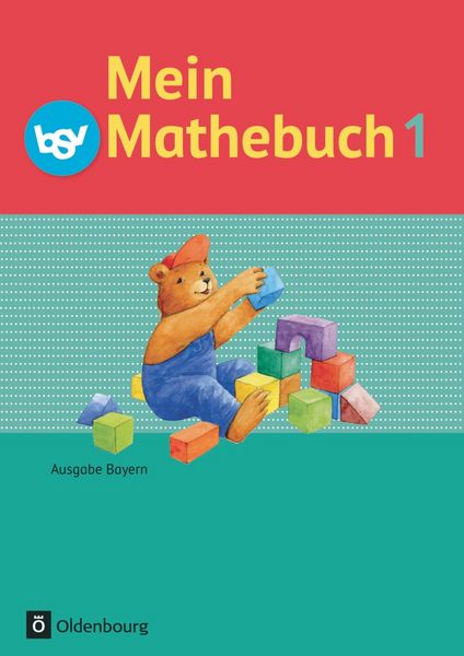 Produktbild: Mein Mathebuch - Ausgabe B f&uuml;r Bayern - 1. Jahrgangsstufe