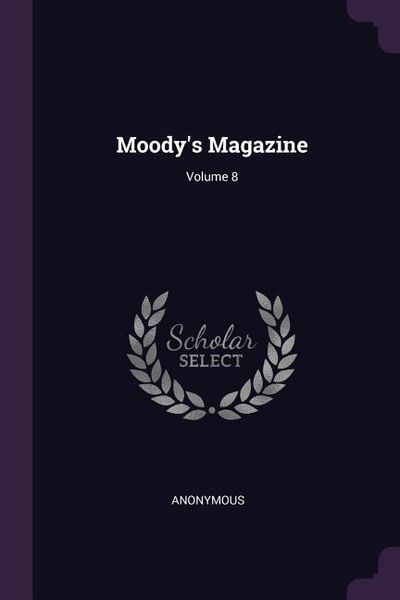 Produktbild: Moody's Magazine; Volume 8
