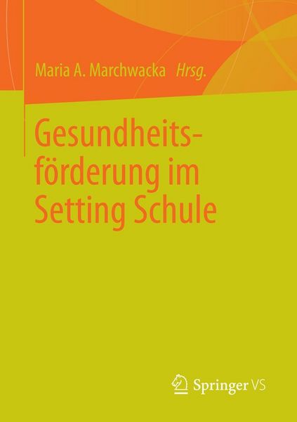 Produktbild: Gesundheitsf&ouml;rderung im Setting Schule