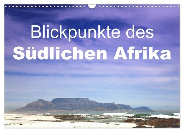 Produktbild: Blickpunkte des S&uuml;dlichen Afrika (Wandkalender 2026 DIN A3 quer), CALVENDO Monatskalender