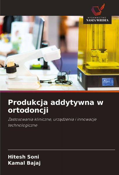 Produktbild: Produkcja addytywna w ortodoncji