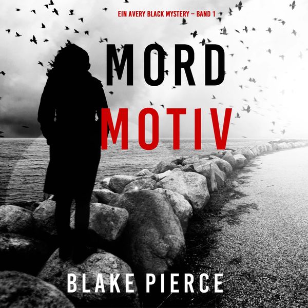 Produktbild: Mordmotiv (Ein Avery Black Mystery &ndash; Band 1)