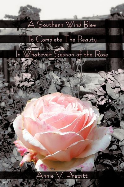 Produktbild: A Southern Wind Blew to Complete the Beauty in Whatever Season of the Rose