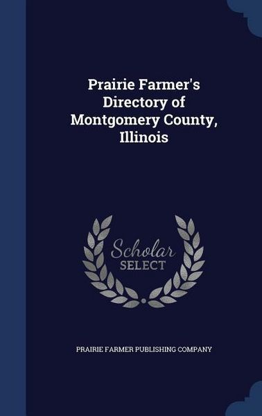 Produktbild: Prairie Farmer's Directory of Montgomery County, Illinois