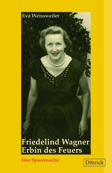 Produktbild: Friedelind Wagner. Erbin des Feuers.
