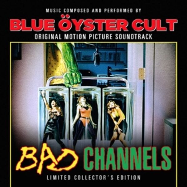 Bad Channels Original Motion Picture Soundtrack - Blue Oyster Cult, Vinyl