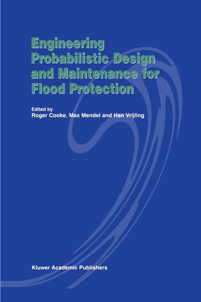 Produktbild: Engineering Probabilistic Design and Maintenance for Flood Protection