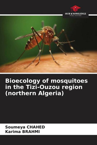 Produktbild: Bioecology of mosquitoes in the Tizi-Ouzou region (northern Algeria)