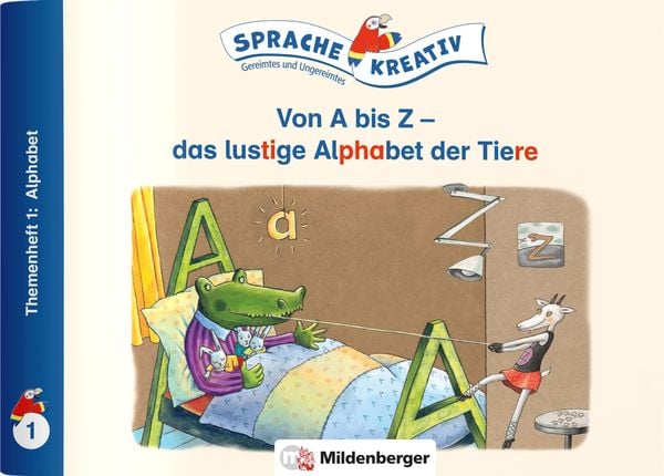 Produktbild: Von A bis Z &ndash; das lustige Alphabet der Tiere &middot; Themenheft 1: Alphabet