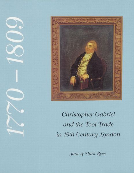 Produktbild: Christopher Gabriel and the Tool Trade in 18th Century London 1770-1809