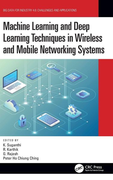 Produktbild: Machine Learning and Deep Learning Techniques in Wireless and Mobile Networking Systems