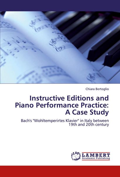Produktbild: Instructive Editions and Piano Performance Practice: A Case Study