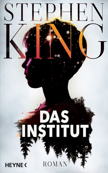 Das Institut, Gebundene Ausgabe von Stephen King, Heyne, 2710001153602