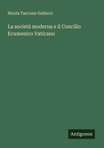 Produktbild: La societ&agrave; moderna e il Concilio Ecumenico Vaticano
