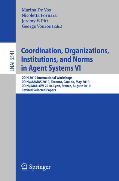 Produktbild: Coordination, Organizations, Institutions, and Norms in Agent Systems VI