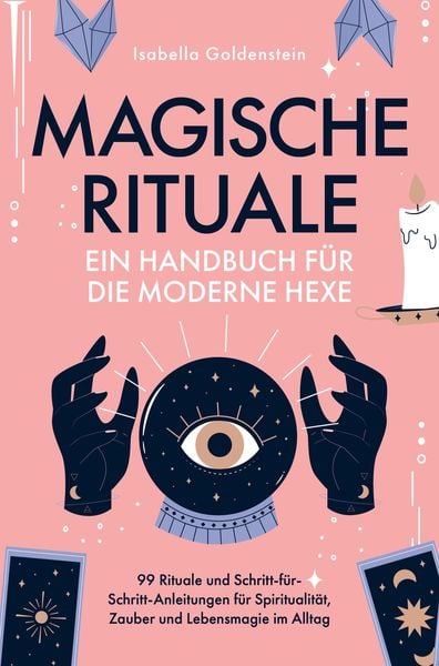 Produktbild: Magische Rituale - Ein Handbuch f&uuml;r die moderne Hexe