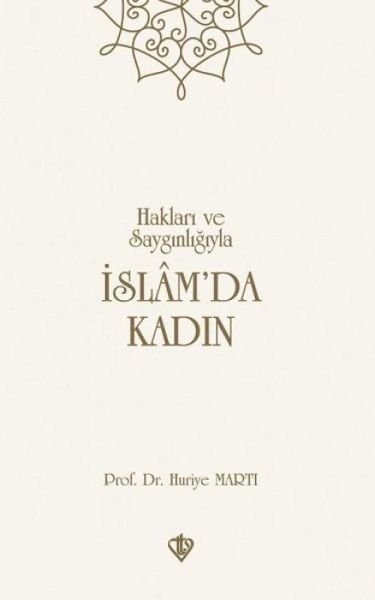 Produktbild: Islamda Kadin Haklari ve Sayginligiyla