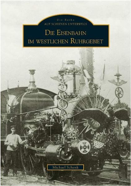 Produktbild: Eisenbahnen im westlichen Ruhrgebiet