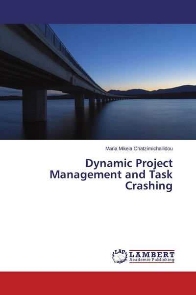 Produktbild: Dynamic Project Management and Task Crashing