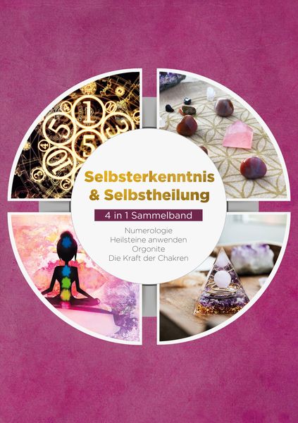 Produktbild: Selbsterkenntnis & Selbstheilung - 4 in 1 Sammelband
