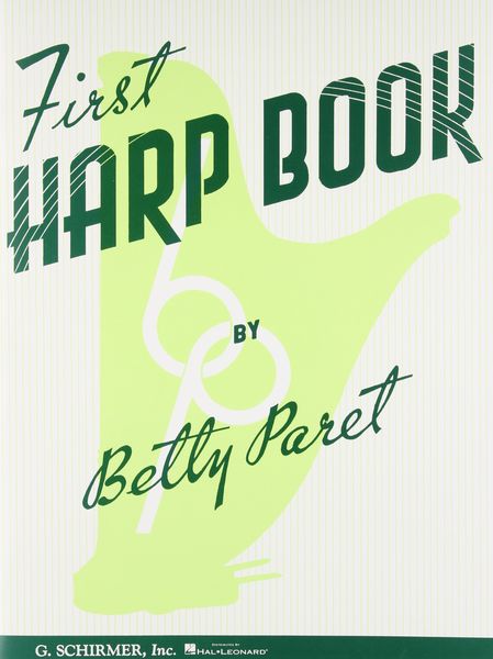 Produktbild: First Harp Book Bety Paret Harp Sheet Music for Beginners Folk and Classical Harp Songbook Learn to Play Harp with Easy Exercises and Songs Music Teac