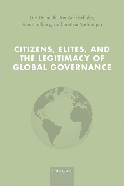 Produktbild: Citizens, Elites, and the Legitimacy of Global Governance
