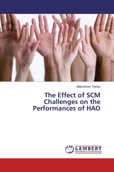 Produktbild: The Effect of SCM Challenges on the Performances of HAO