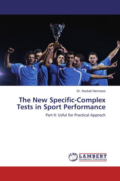 Produktbild: The New Specific-Complex Tests in Sport Performance
