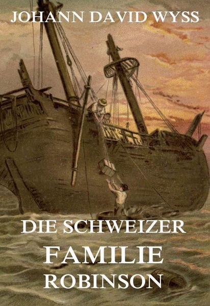 Produktbild: Die Schweizer Familie Robinson