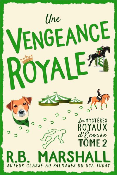 Produktbild: Une Vengeance Royale (Les myst&egrave;res royaux d'&Eacute;cosse, #2)