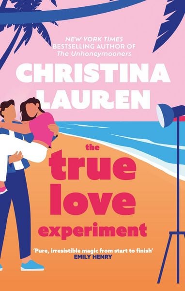 The True Love Experiment, Taschenbuch von Christina Lauren, Little, Brown Book Group, 978-0-349-43363-9