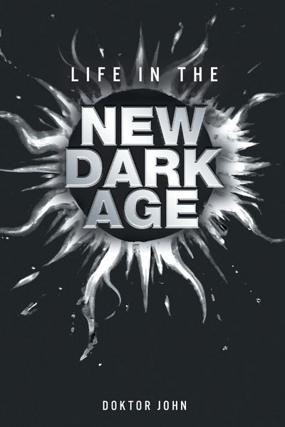 Produktbild: Life in the New Dark Age