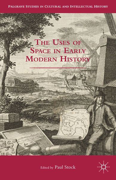 Produktbild: The Uses of Space in Early Modern History