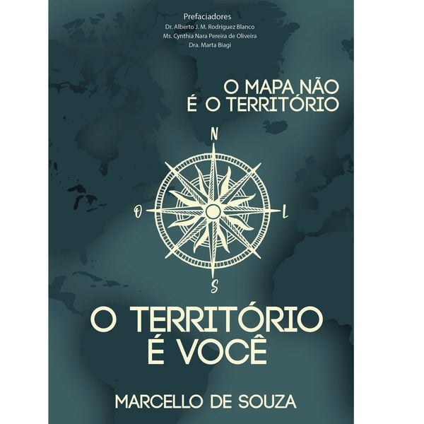 O mapa não é o território, o território é você