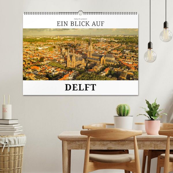 Produktbild: Ein Blick auf Delft (Wandkalender 2027 DIN A2 quer), CALVENDO Monatskalender