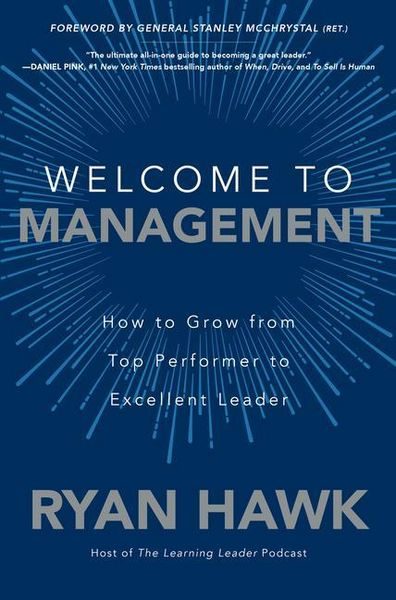 Produktbild: Welcome to Management: How to Grow From Top Performer to Excellent Leader