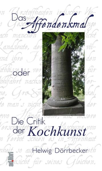 Produktbild: Das Affendenkmal oder Die Critik der Kochkunst