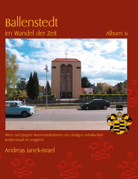 Produktbild: Ballenstedt im Wandel der Zeit Album 6
