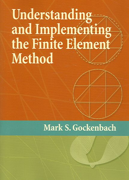 Produktbild: Understanding and Implementing the Finite Element Method